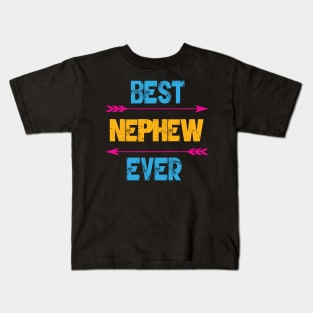 Best Nephew Ever Kids T-Shirt